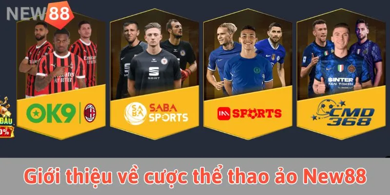 Giới thiệu về cược thể thao ảo tại New88